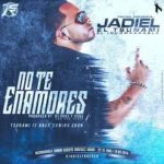 Jadiel El Incomparable - No Te Enamores MP3